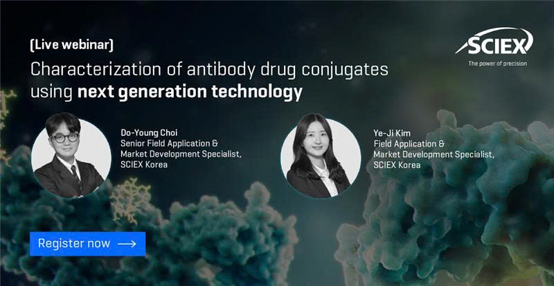 Webinar [SCIEX]: Đặc trưng của thuốc liên hợp kháng thể - dược phẩm bằng công nghệ thế hệ mới